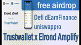 free 700$ Defi dEarnFinance uniswappro + Trustwallet x Elrond Amplify